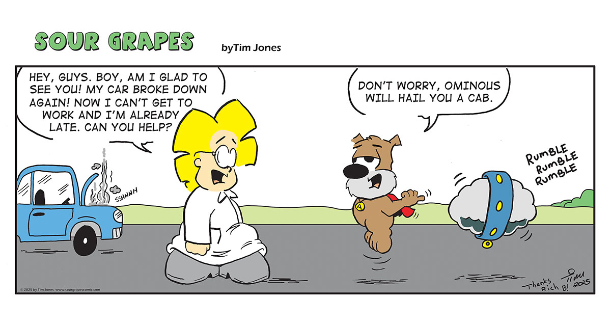Sour Grapes Comic Strip - Cab 7-9-25