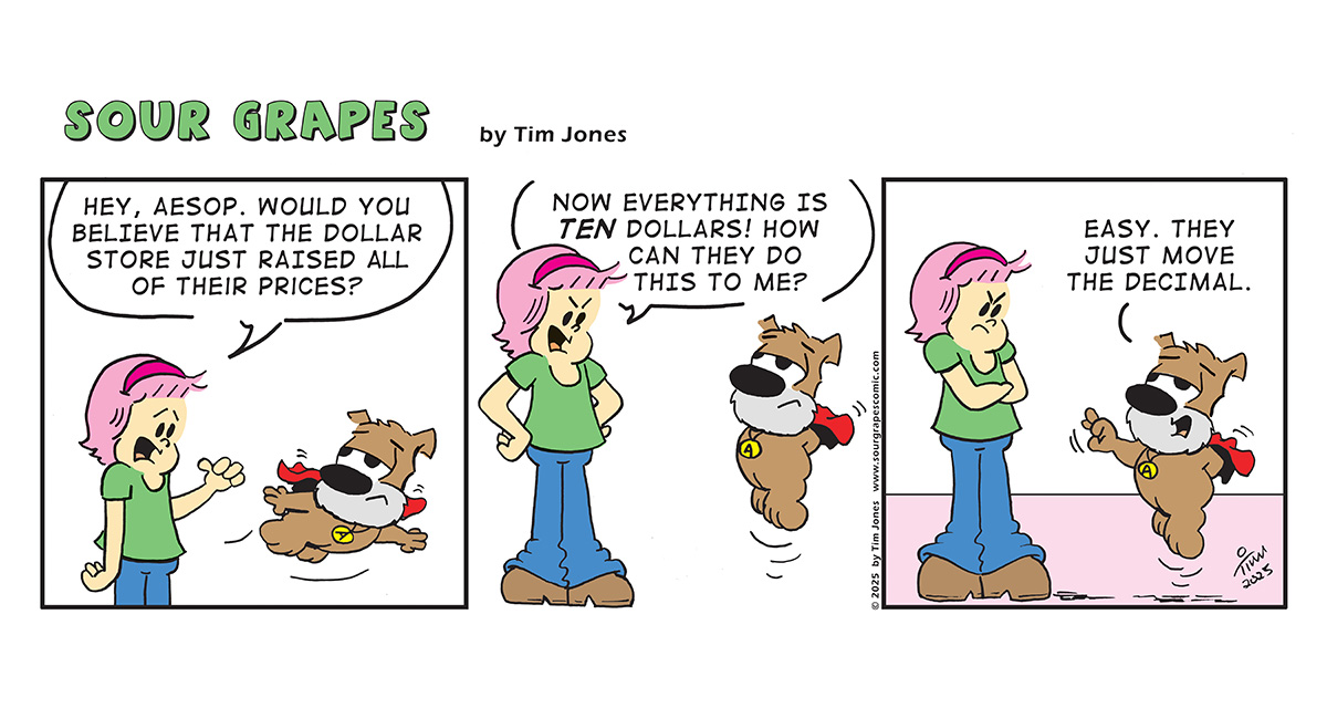 Sour Grapes Comic Strip - Dollar 4-11-25