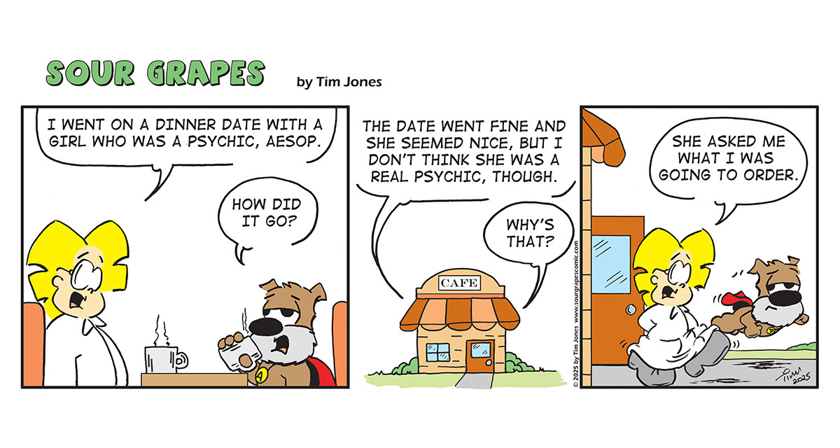 Sour Grapes Comic Strip - Psychic 10-17-25