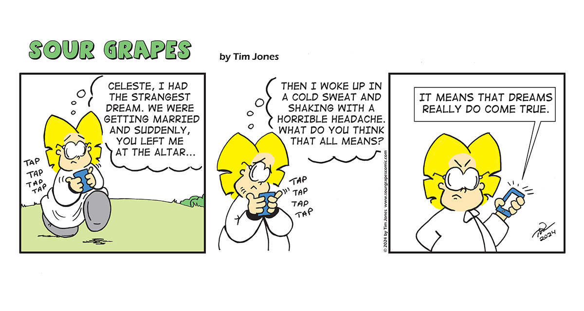 Sour Grapes Comic - Dream 8-9-24