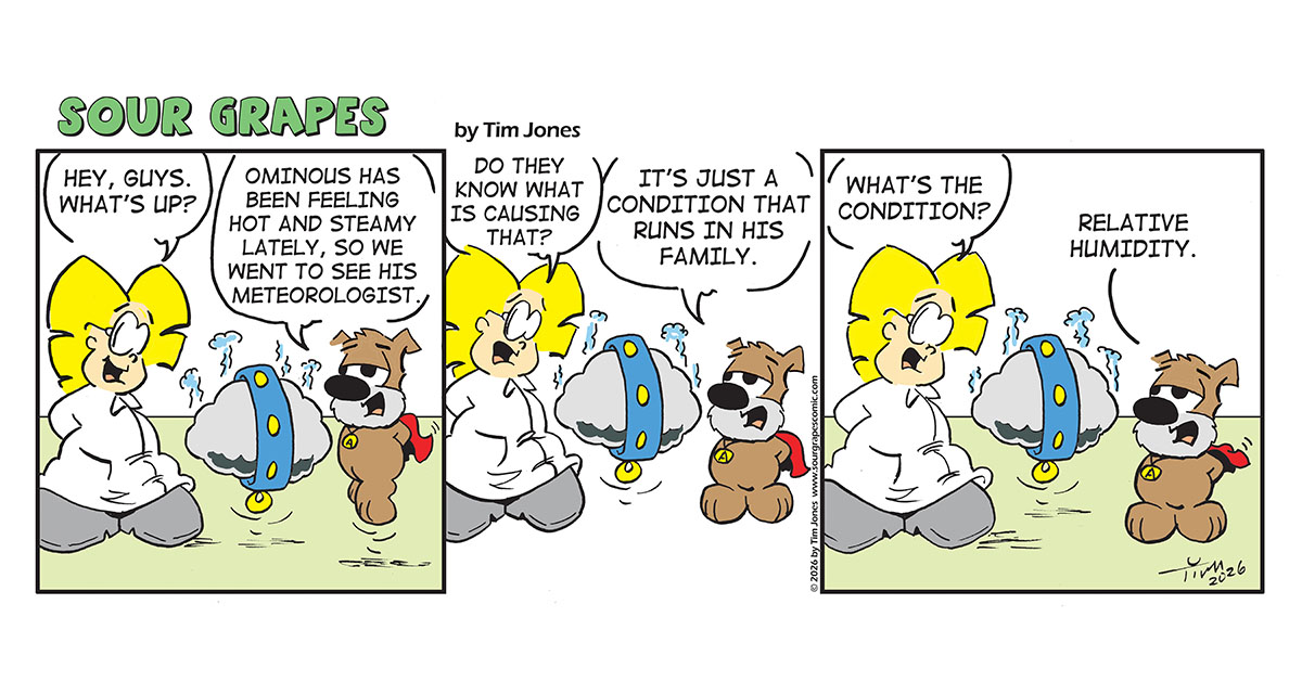 Sour Grapes Comic Strip - Humid 6-19-26