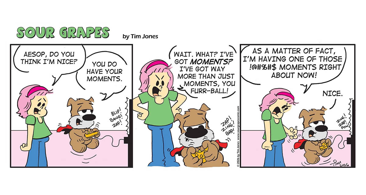 Sour Grapes Comic Strip - Nice 2-13-26