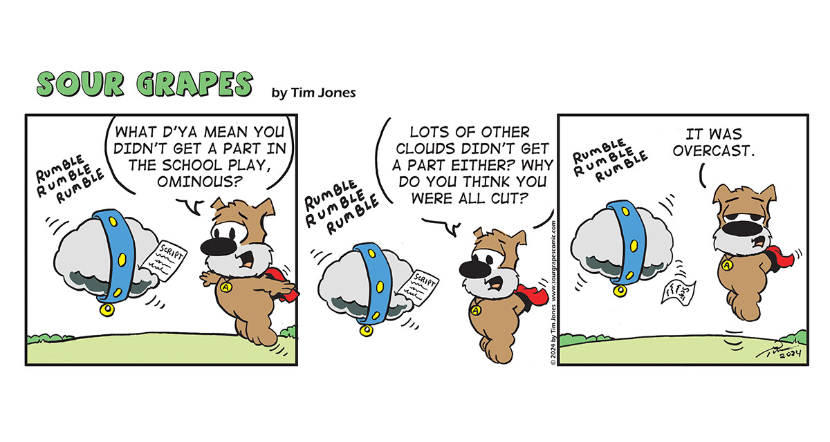 Sour Grapes Comic Strip - Overcast 12-6-24