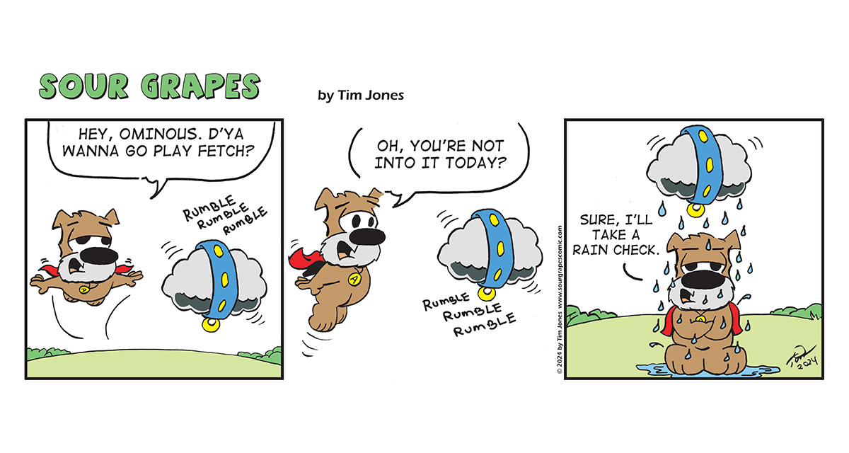 Sour Grapes Comic Strip - Rain Check 7-19-24