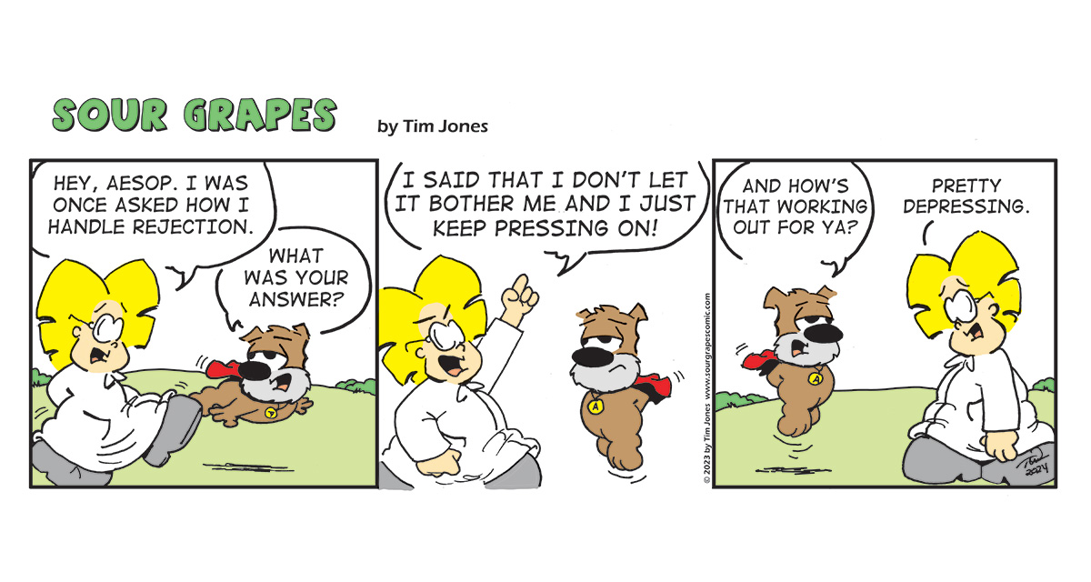 Sour Grapes comic - Rejection"2-2-24