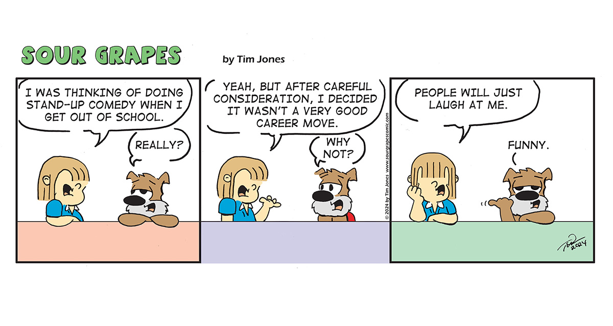 Sour Grapes Comic Strip - Stand Up 2 5-3-24