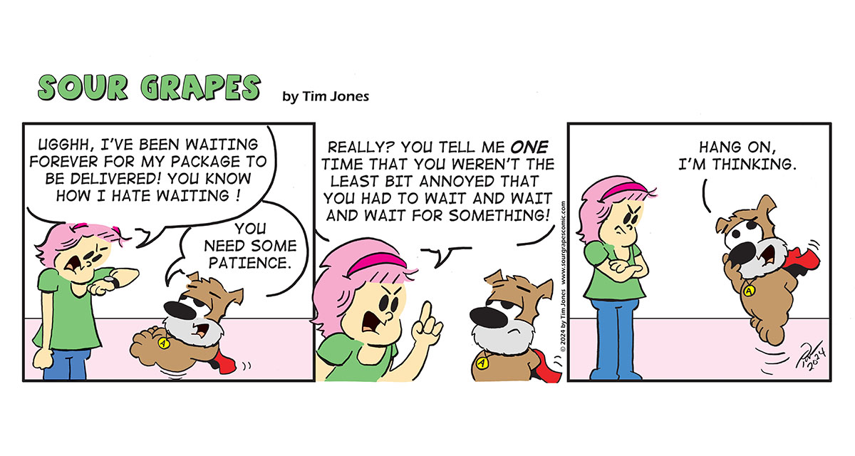Sour Grapes Comic Strip - Waiting 10-25-24
